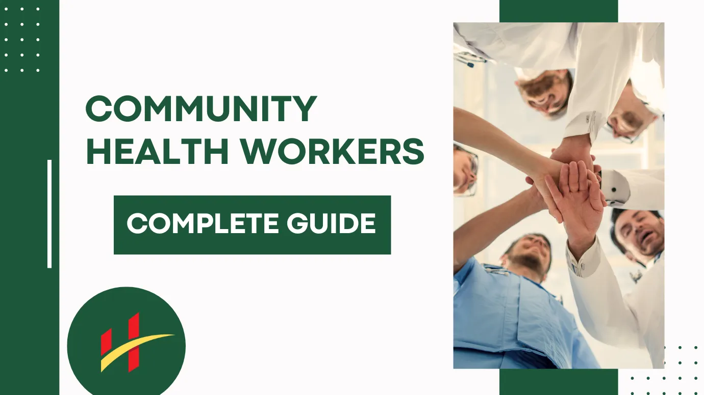 Community Health Workers – Complete Guide